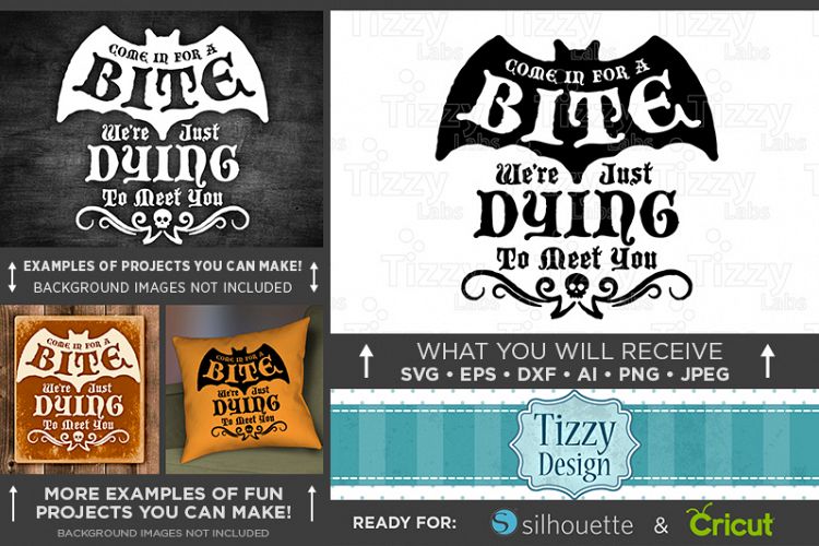 Come In For A Bite Dying To Meet You Svg File - 4024