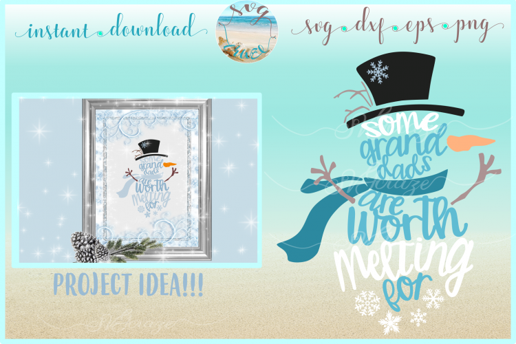 Some GrandDads Are Worth Melting For Snowman SVG DXF EPS PNG