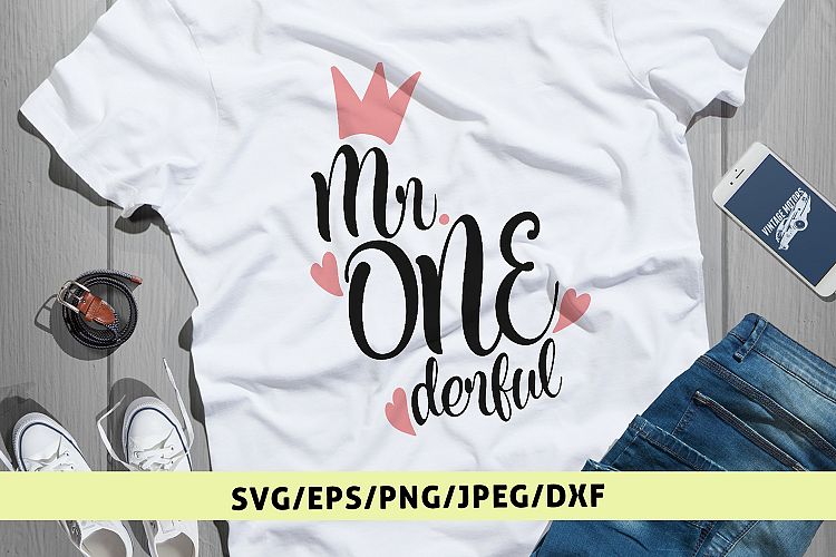 Mr Onederful - Birthday SVG EPS DXF PNG Cutting Files