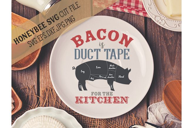 Bacon is Duct Tape svg