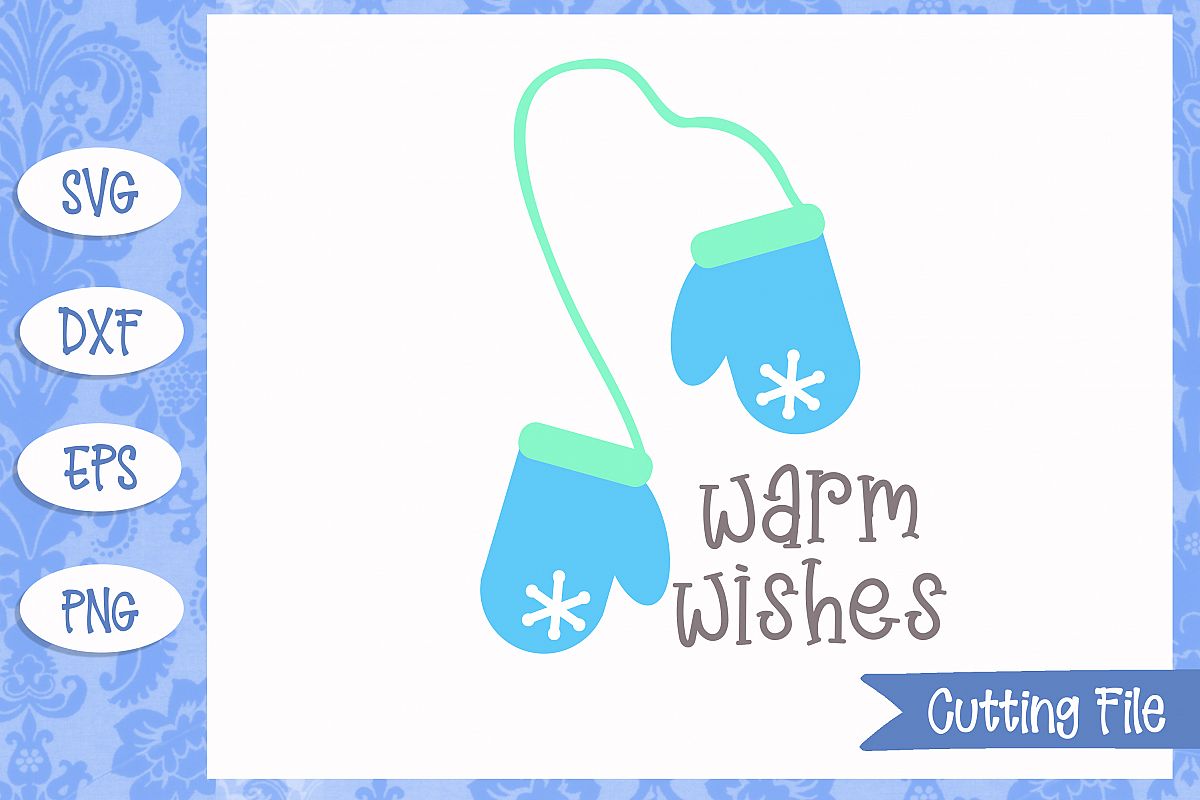 Warm wishes Cut File example image 1
