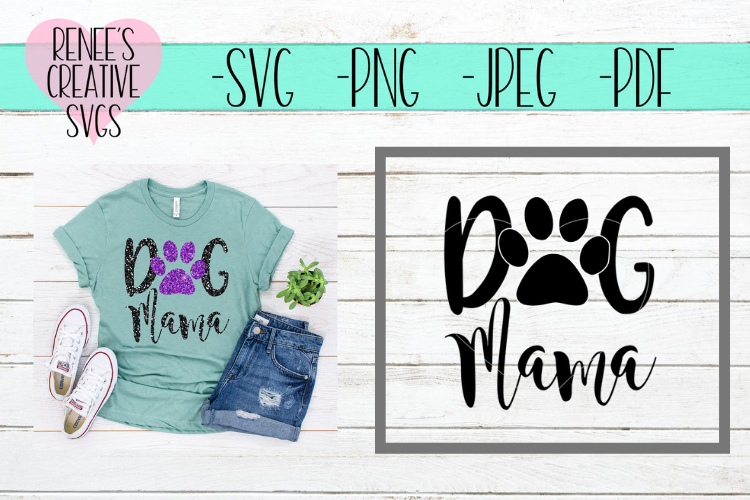Dog Mama | Pet SVG | SVG Cut File example image 1