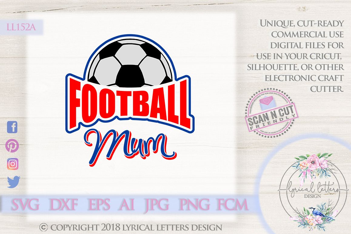 Football Mum UK British Football SVG DXF Cut File LL152A example image 1