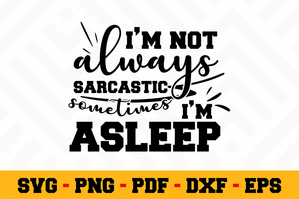 Funny SVG Design n650 | Funny Quote SVG Cut File example image 1