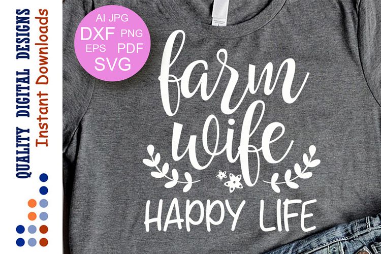 Farm Wife Happy Life Svg files example image 1
