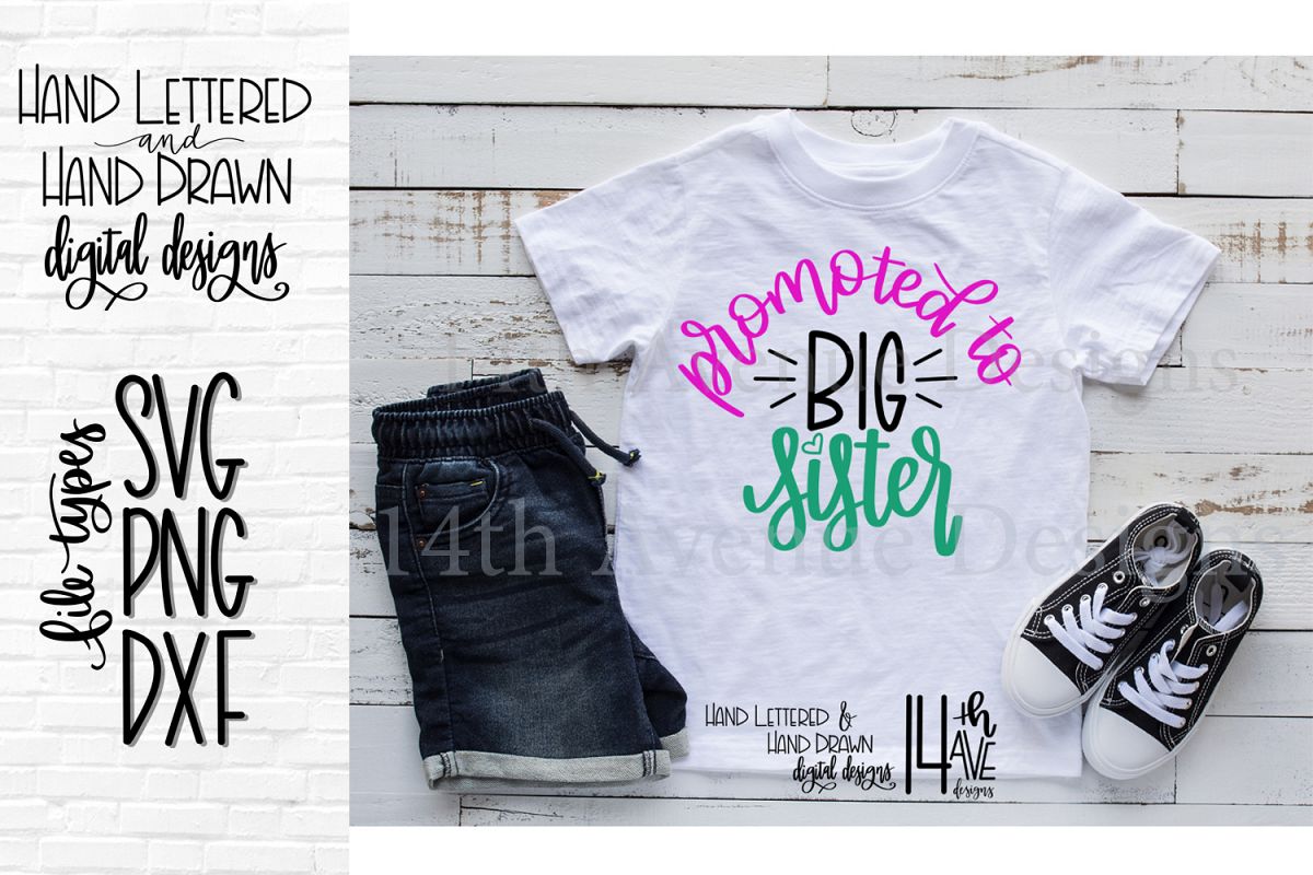 Promoted To Big Sister SVG, Hand Lettered, Big Sister, PNG example image 1