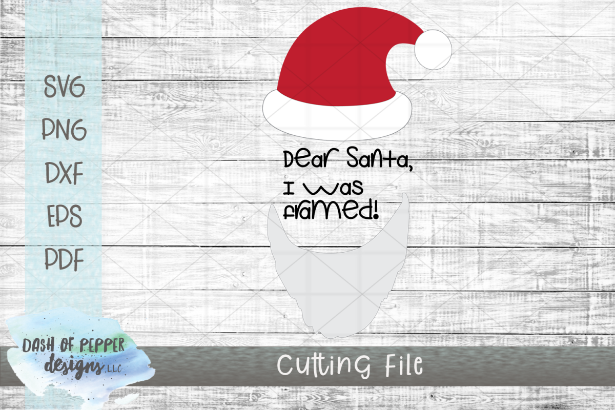 Dear Santa I Was Framed SVG - A Christmas SVG example image 1