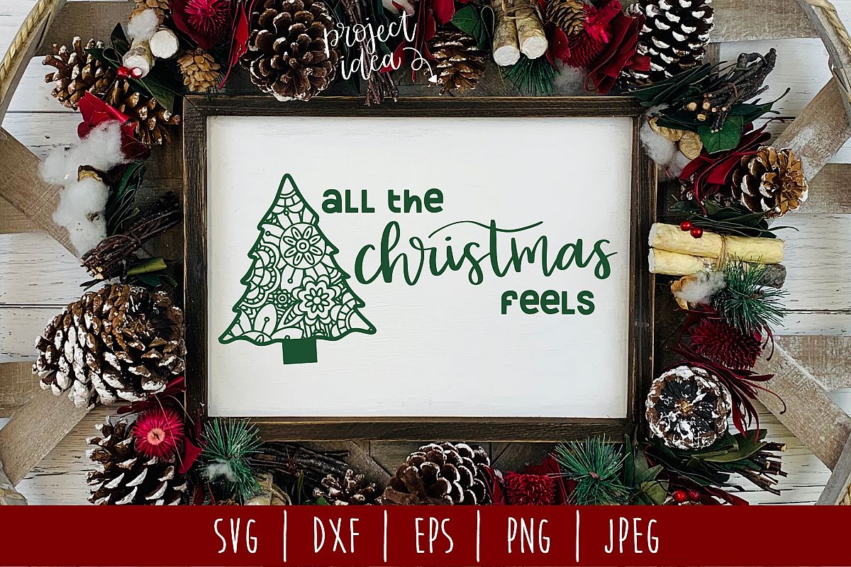 All the Christmas Feels SVG, DXF, EPS, PNG JPEG example image 1