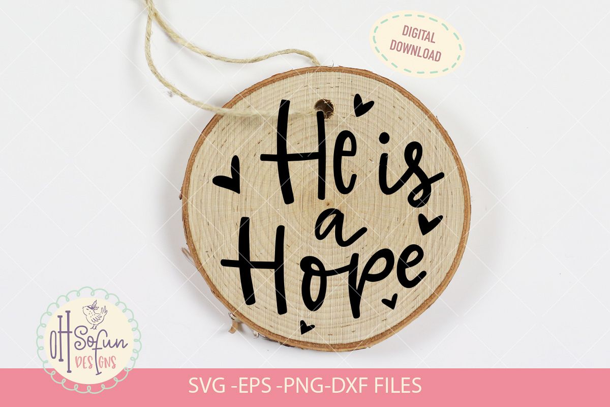 He is a hope, hand lettering christmas ornament SVG example image 1