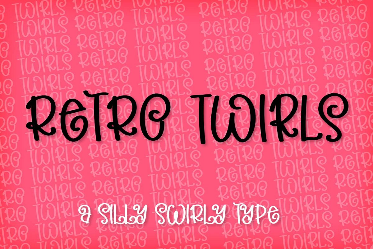 Retro Twirls - A Very Silly Swirly Type example image 1