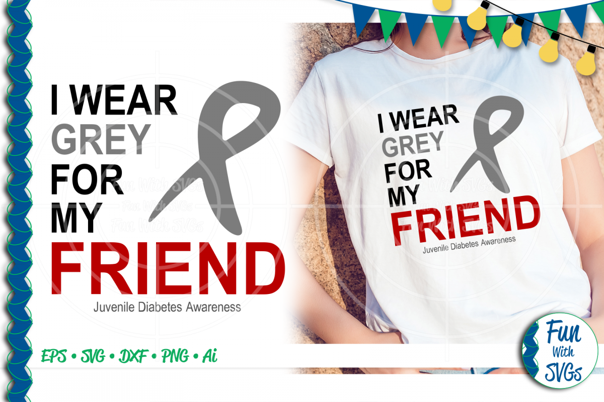 SVG I Wear Grey Juvenile Diabetes, Cut File, FWS473 example image 1
