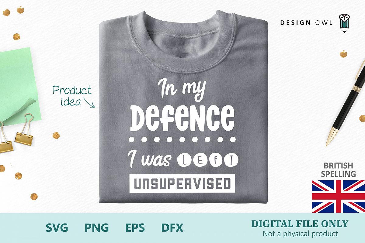 In my defence - British Spelling - Funny SVG cut file example image 1