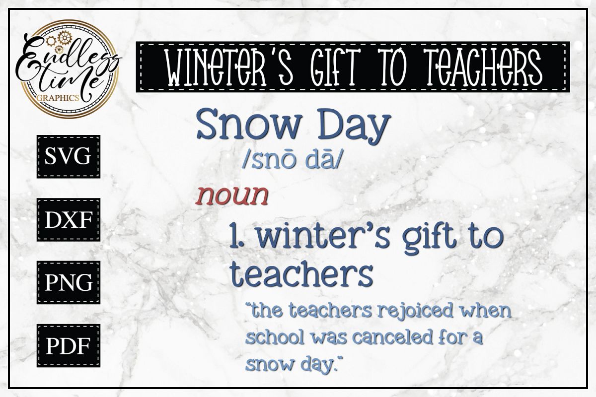 Winter's Gift To Teachers - A Cute Snow Day SVG Cut File example image 1