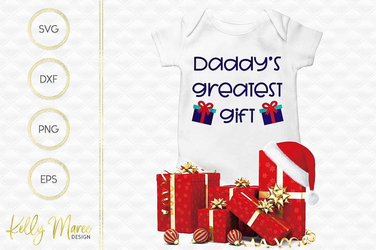 Daddy's Greatest Gift SVG File example image 1