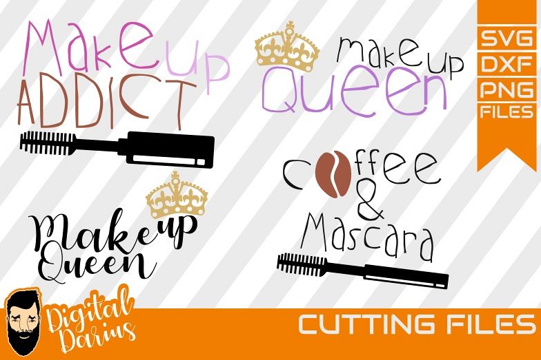 4x Make up addict svg, Mascara svg, Queen , Cricut, vector example image 1