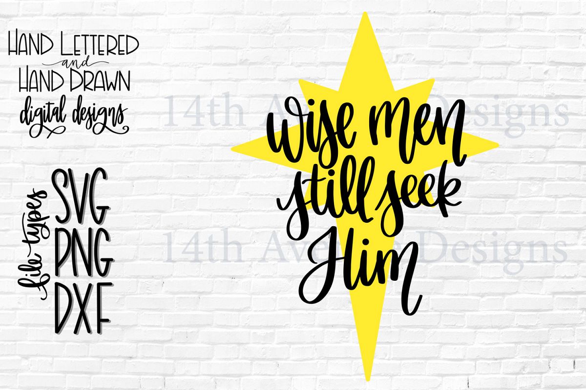 Wise Men Still Seek Him SVG, Christmas PNG, Hand Lettered example image 1