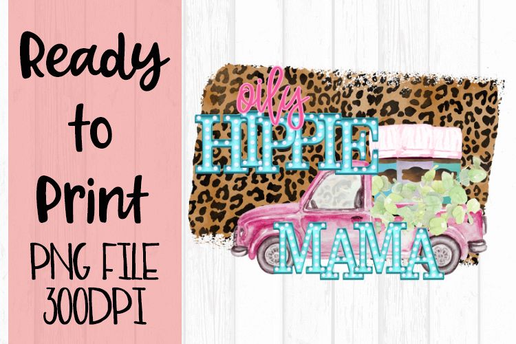 Oily Hippie Mama Pink Ready to Print example image 1