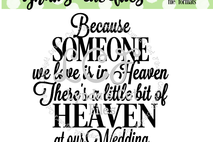 Because Someone we Love// Wedding// SVG/EPS/DXF File