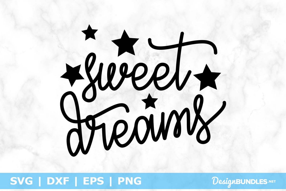 Sweet Dreams SVG File