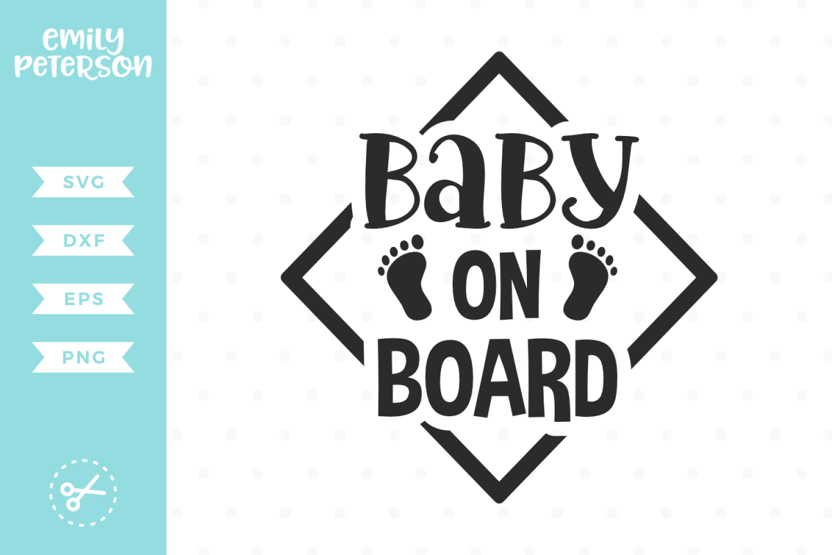Baby On Board SVG DXF EPS PNG example image 1