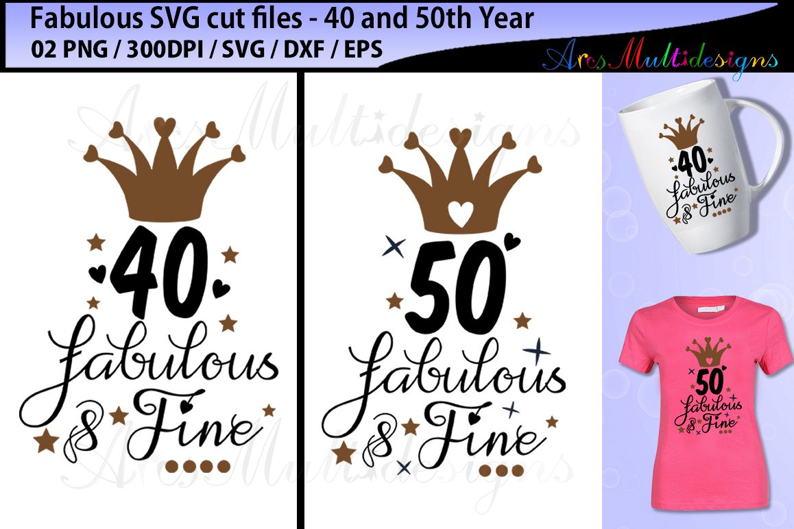 fabulous 40 SVG cut file / fabulous 50 SVG cut file example image 1