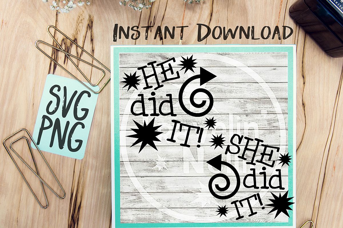 He Did It She Did It Twin Cousin Siblings SVG PNG Image Design for Cut Machines Print DIY Design Brother Cricut Cameo Cutout example image 1