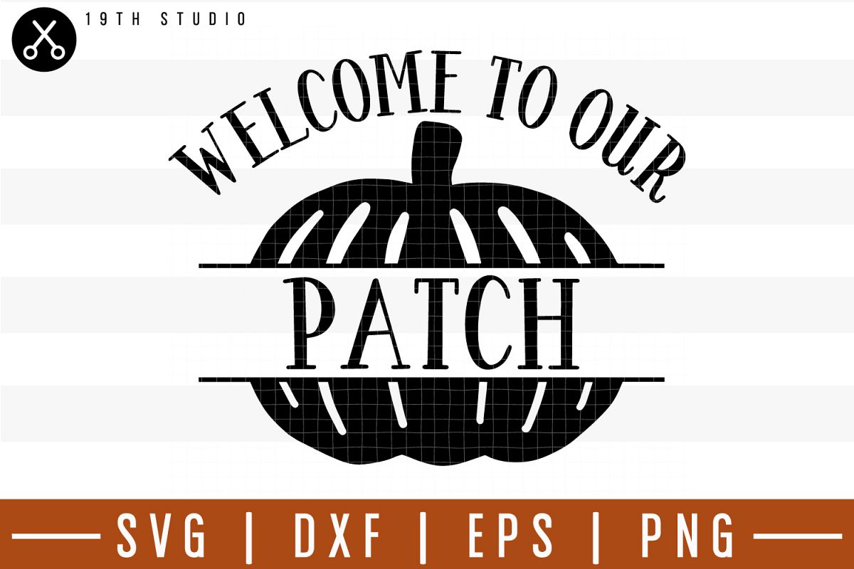 Welcome to our patch SVG| Fall SVG example image 1