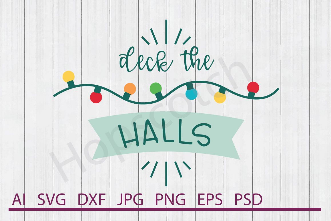 Lights SVG, Deck The Halls SVG, DXF File, Cuttable File example image 1