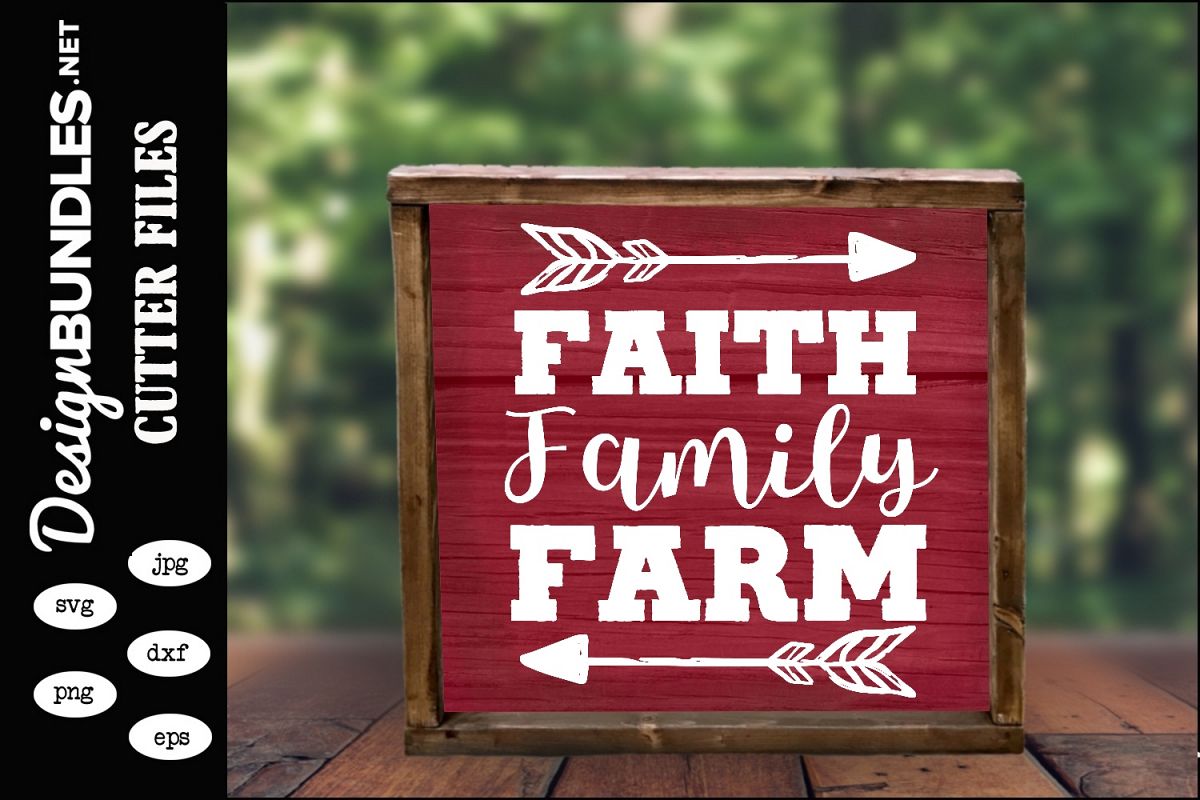 Free Free 114 Faith Family Farm Svg SVG PNG EPS DXF File