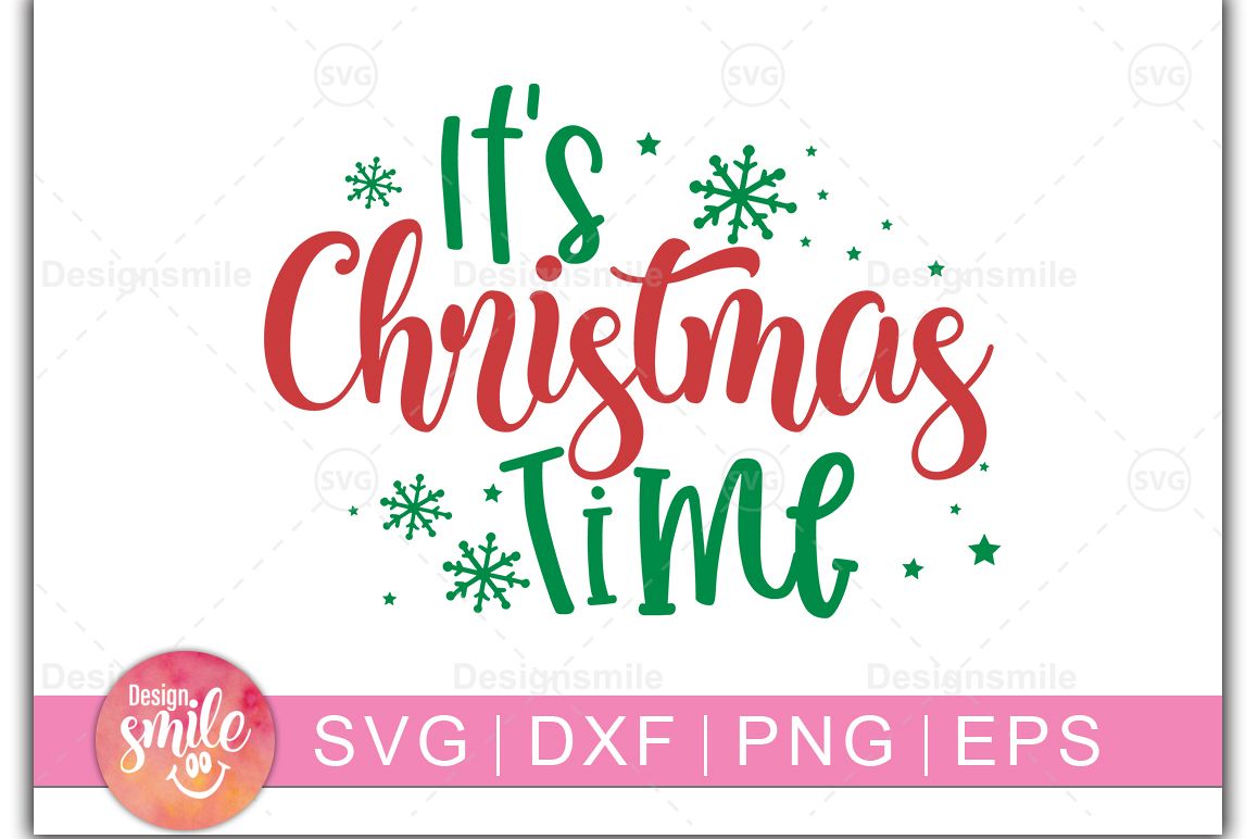 It's Christmas Time SVG DXF PNG EPS Cutting Files example image 1