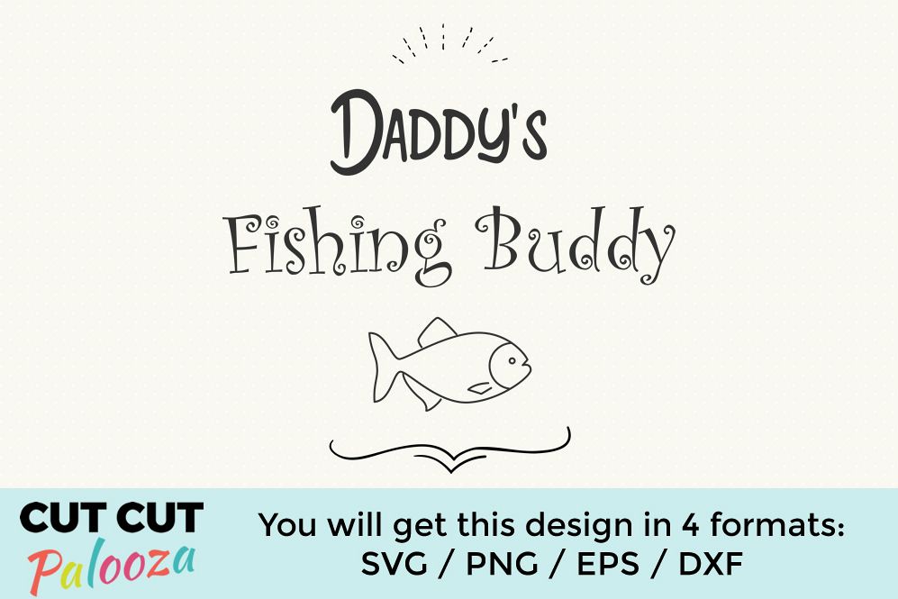 Daddys Fishing Buddy example image 1