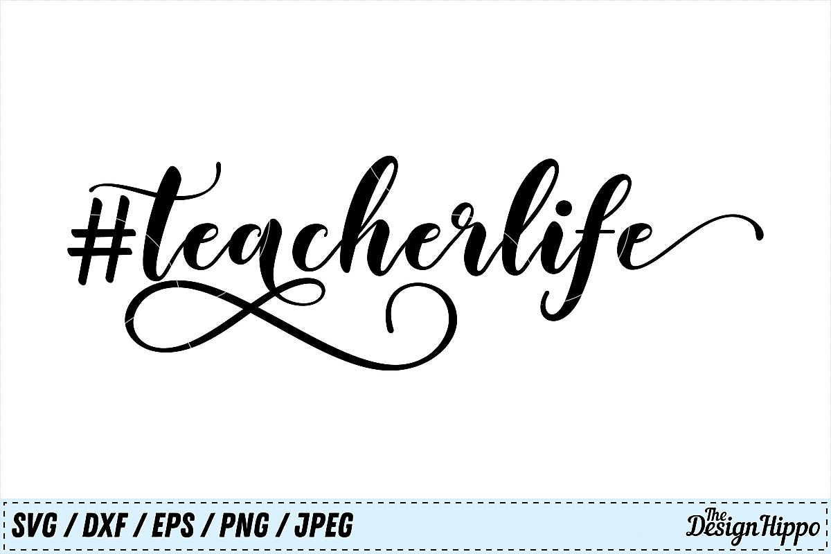 Download Teacher Life svg, Teacher, Back to School, Sayings, SVG ...