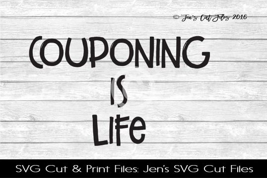 Couponing Is Life SVG Cut File example image 1