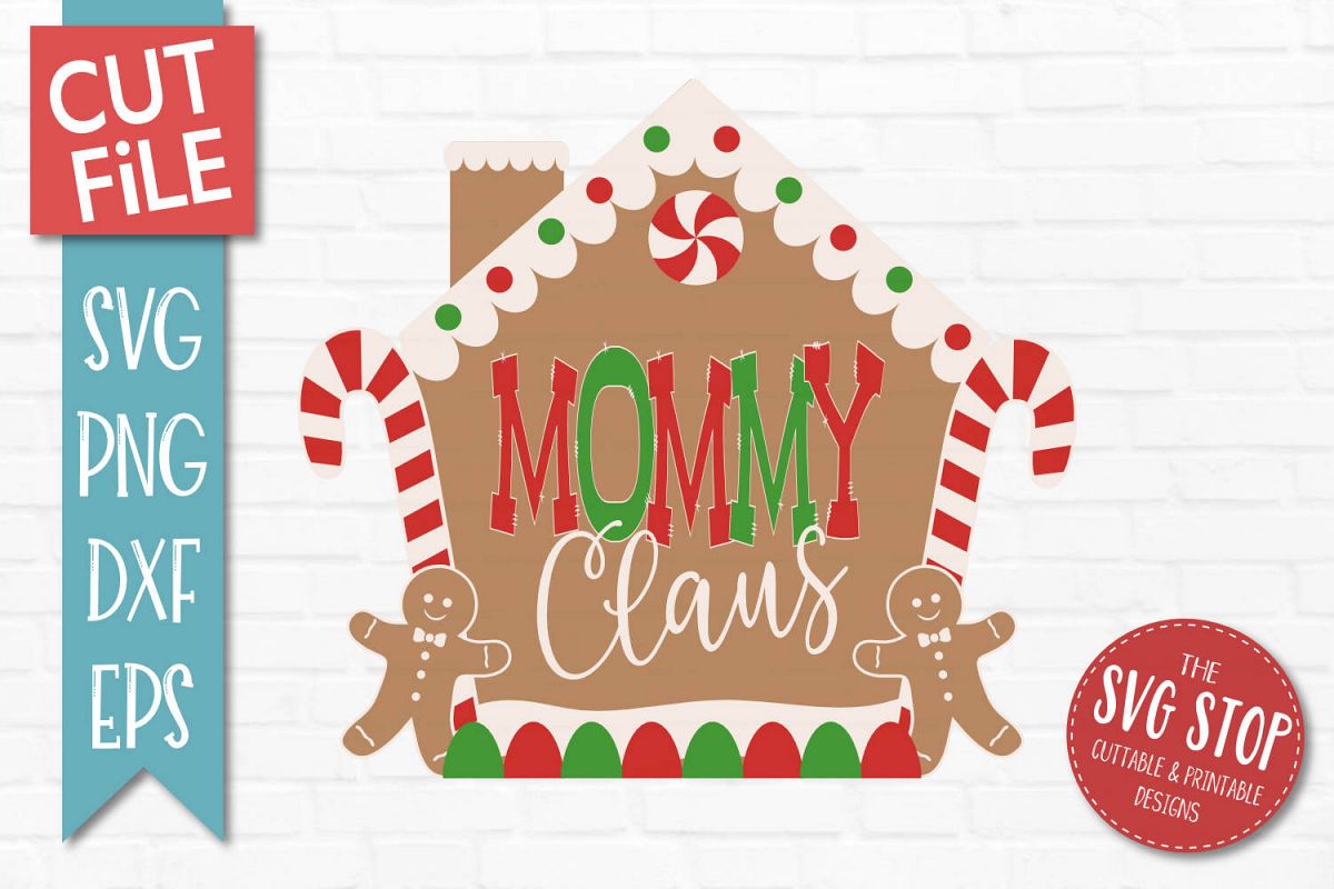 Mommy Claus Gingerbread Christmas SVG, PNG, DXF, EPS example image 1