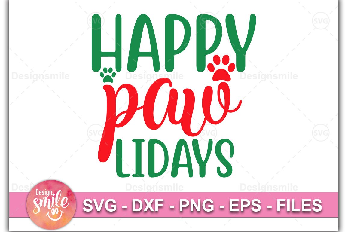 Happy PawLidays SVG DXF PNG EPS Cutting Files example image 1