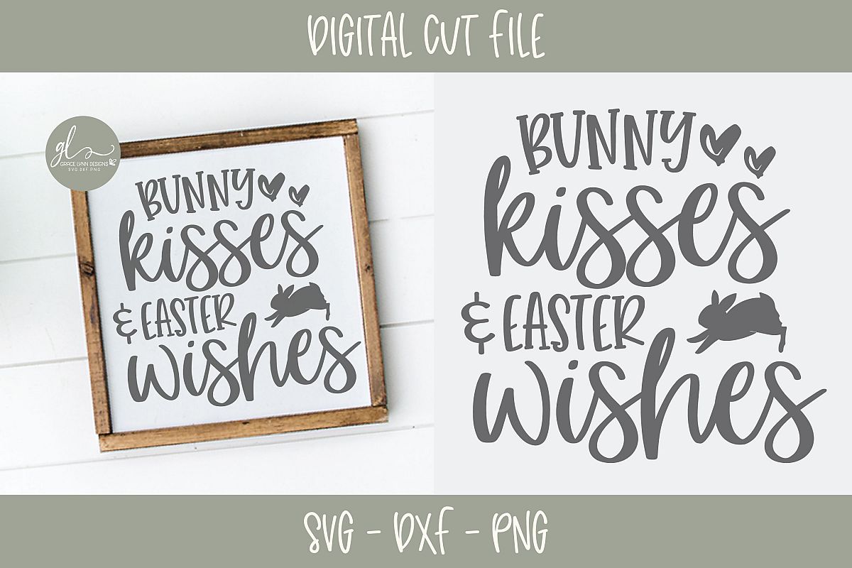 Bunny Kisses And Easter Wishes - Easter SVG example image 1