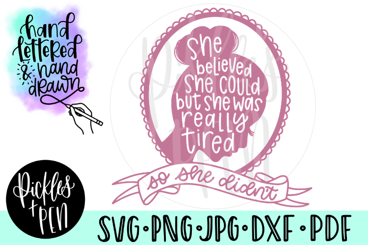 She Believed She Could But She Was Really Tired - Mom SVG example image 1