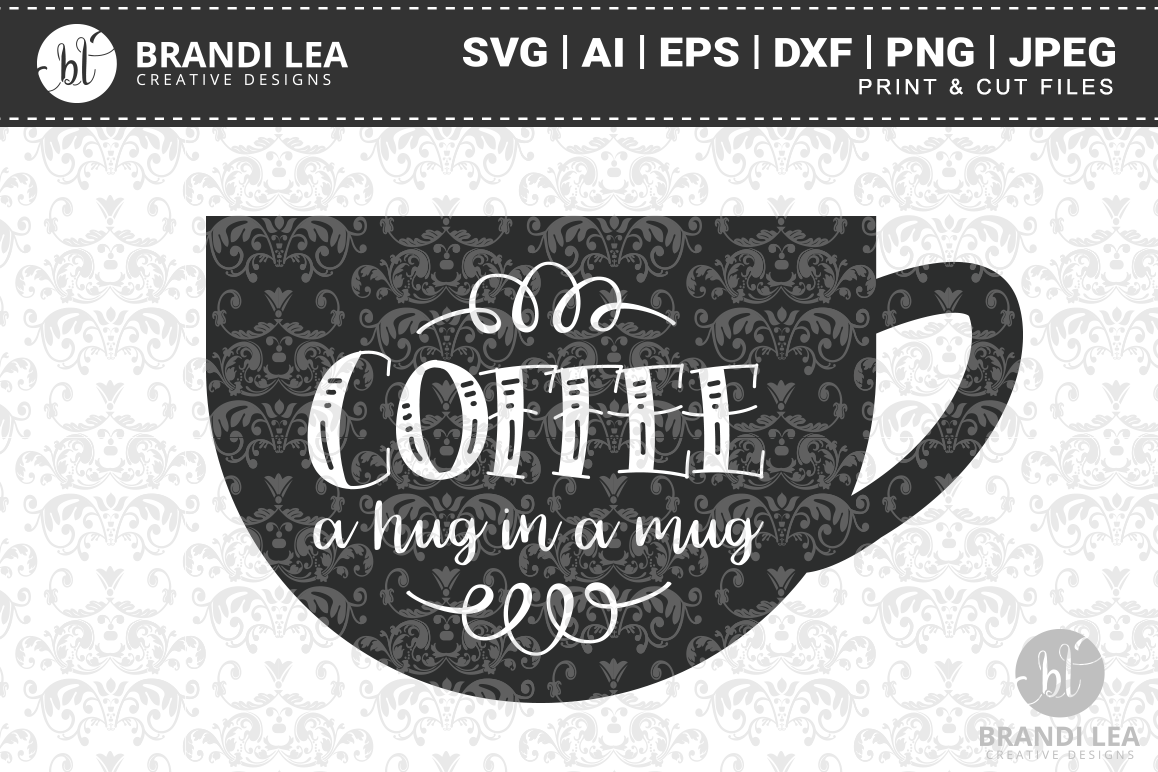 Coffee - A Hug in a Mug SVG Cutting Files example image 1