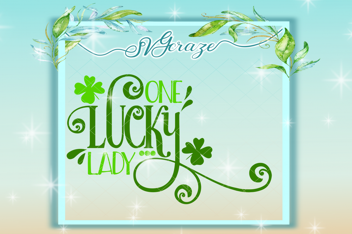 One Lucky Lady St Patricks Day SVG example image 1