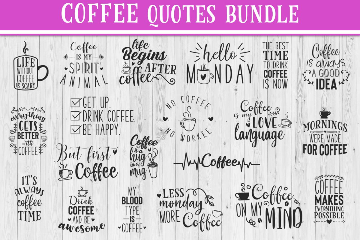 SALE! 20 Coffee quotes bundle, Quote sign svg, coffee quote example image 1