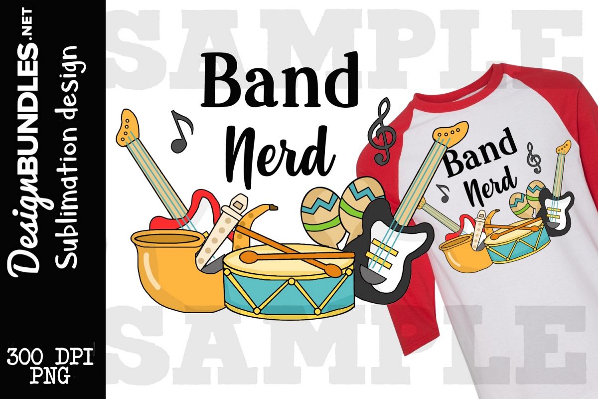Band Nerd Sublimation Design example image 1