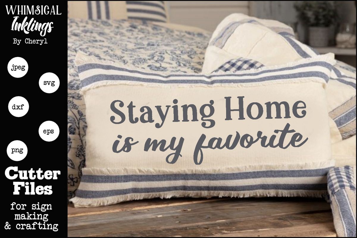 Staying Home Is My Favorite SVG example image 1