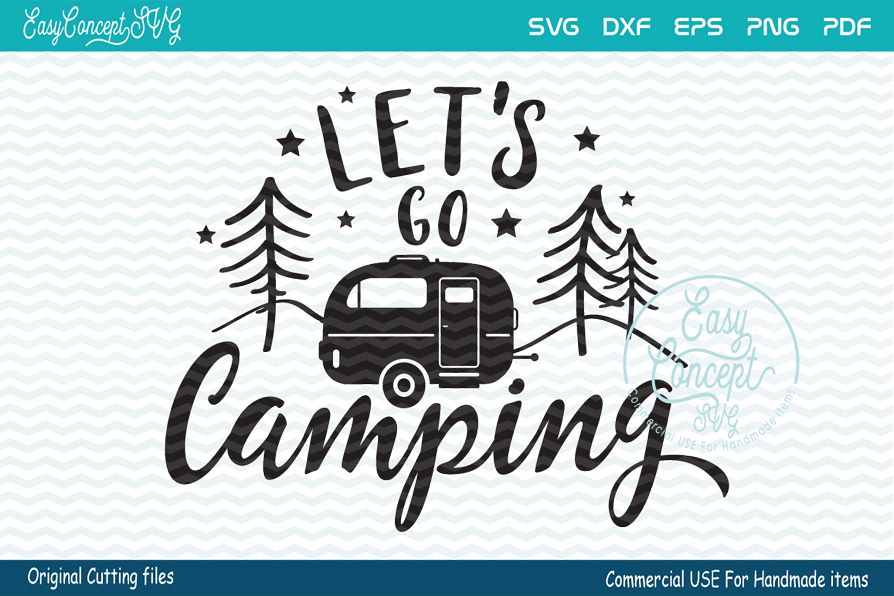 Let's Go Camping, Let's Go Camping SVG, Camping Svg, example image 1