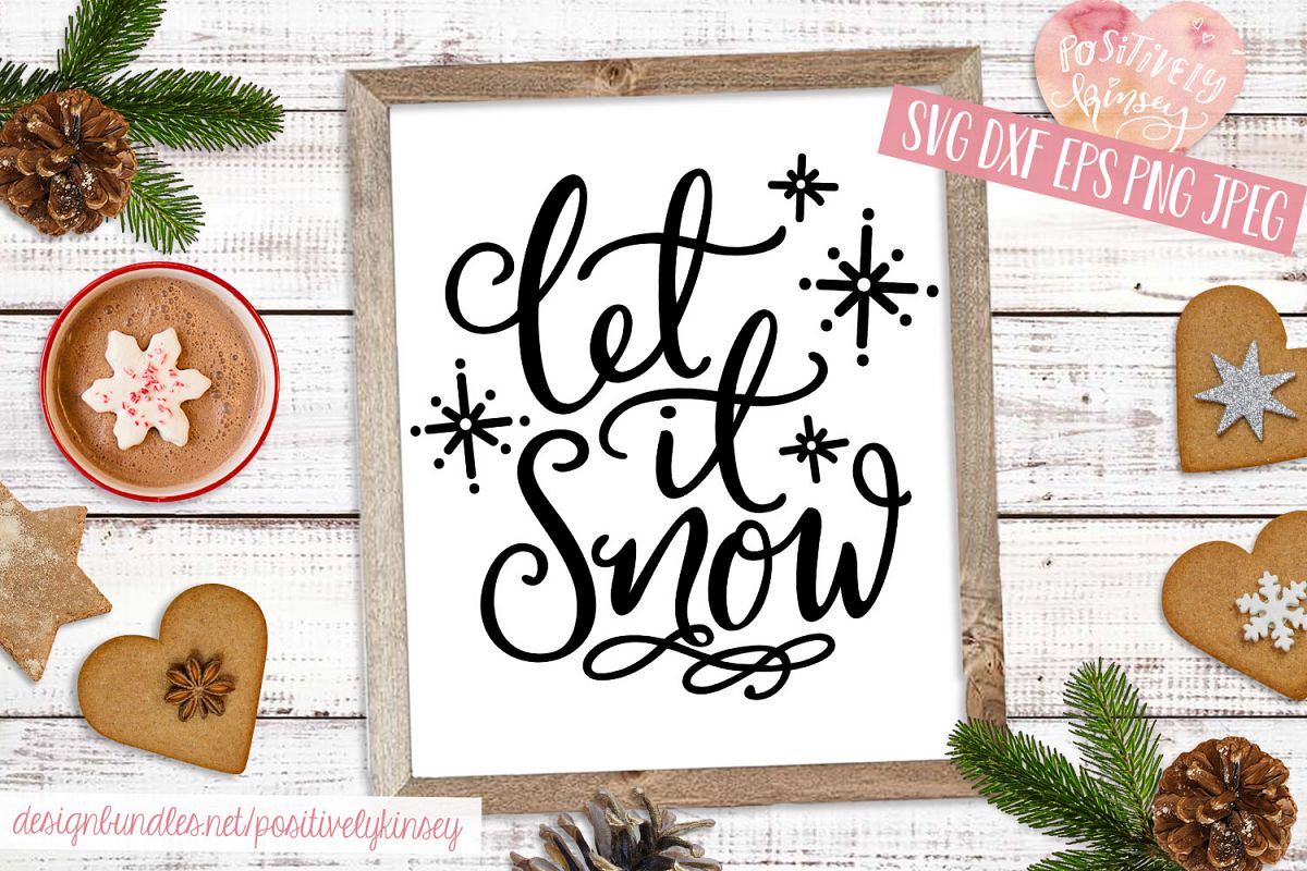 Let it Snow SVG Christmas Quote SVG DXF PNG EPS example image 1