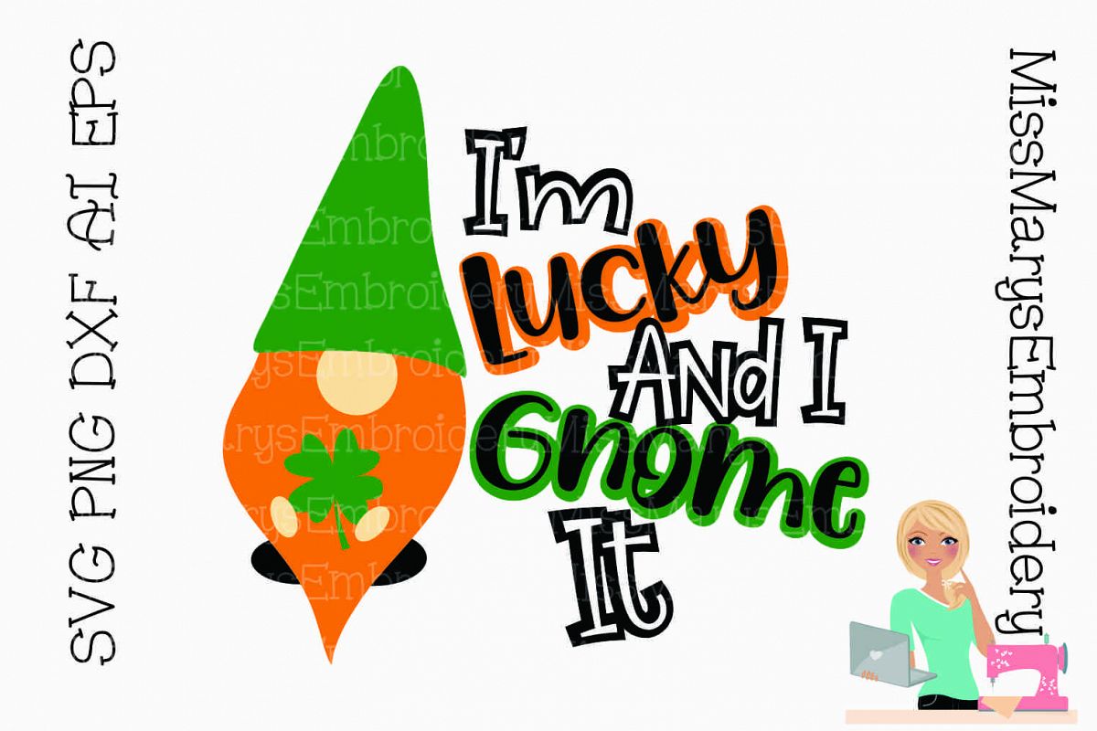 I'm Lucky and I Gnome It SVG Cutting File PNG DXF AI EPS example image 1