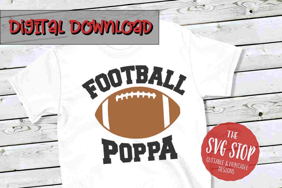 Football Poppa -SVG, PNG, DXF example image 1