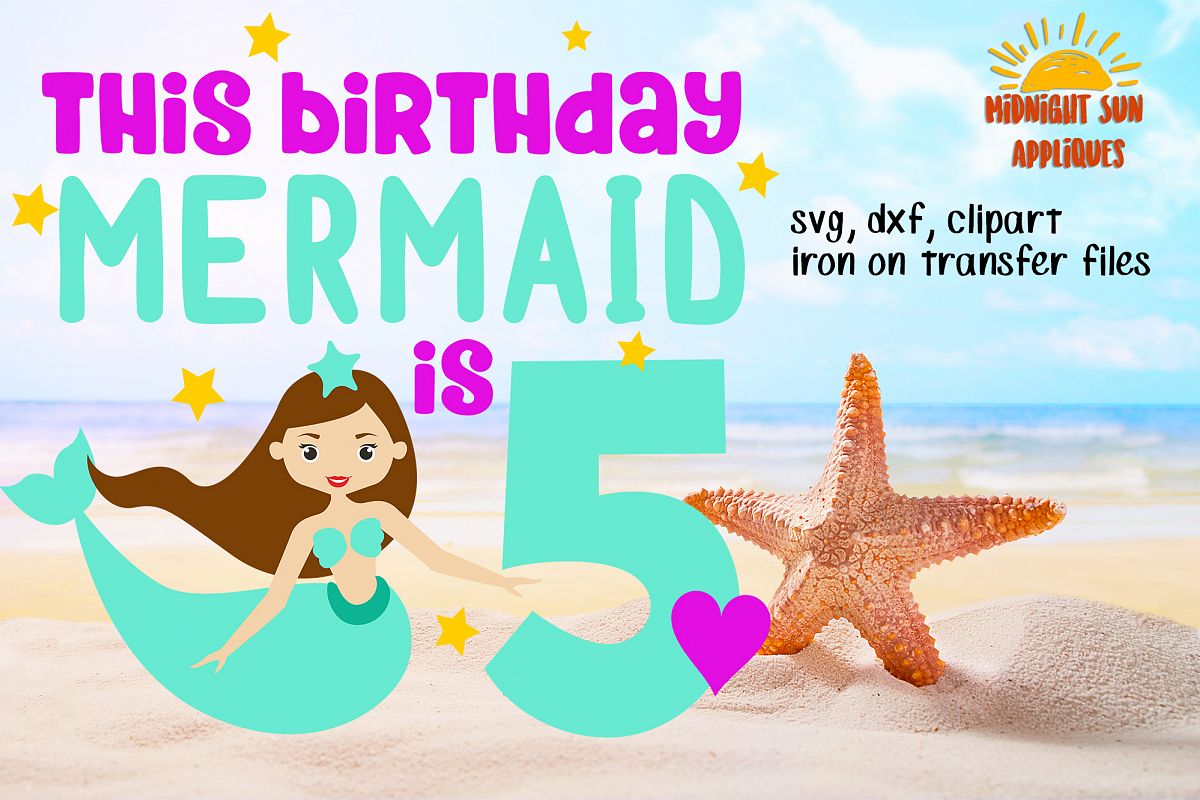 Birthday girl, svg cut files, 5th birthday, svg for girls, mermaid svg