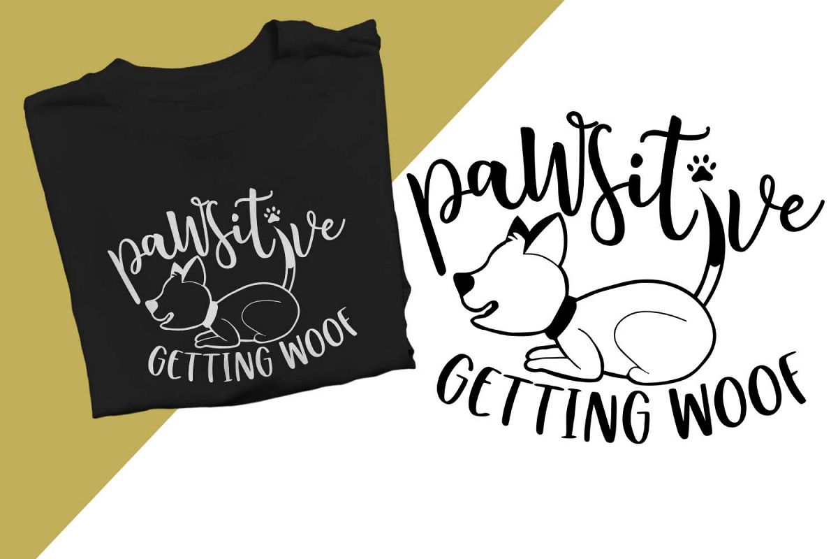 pawsitive getting woof Printable example image 1