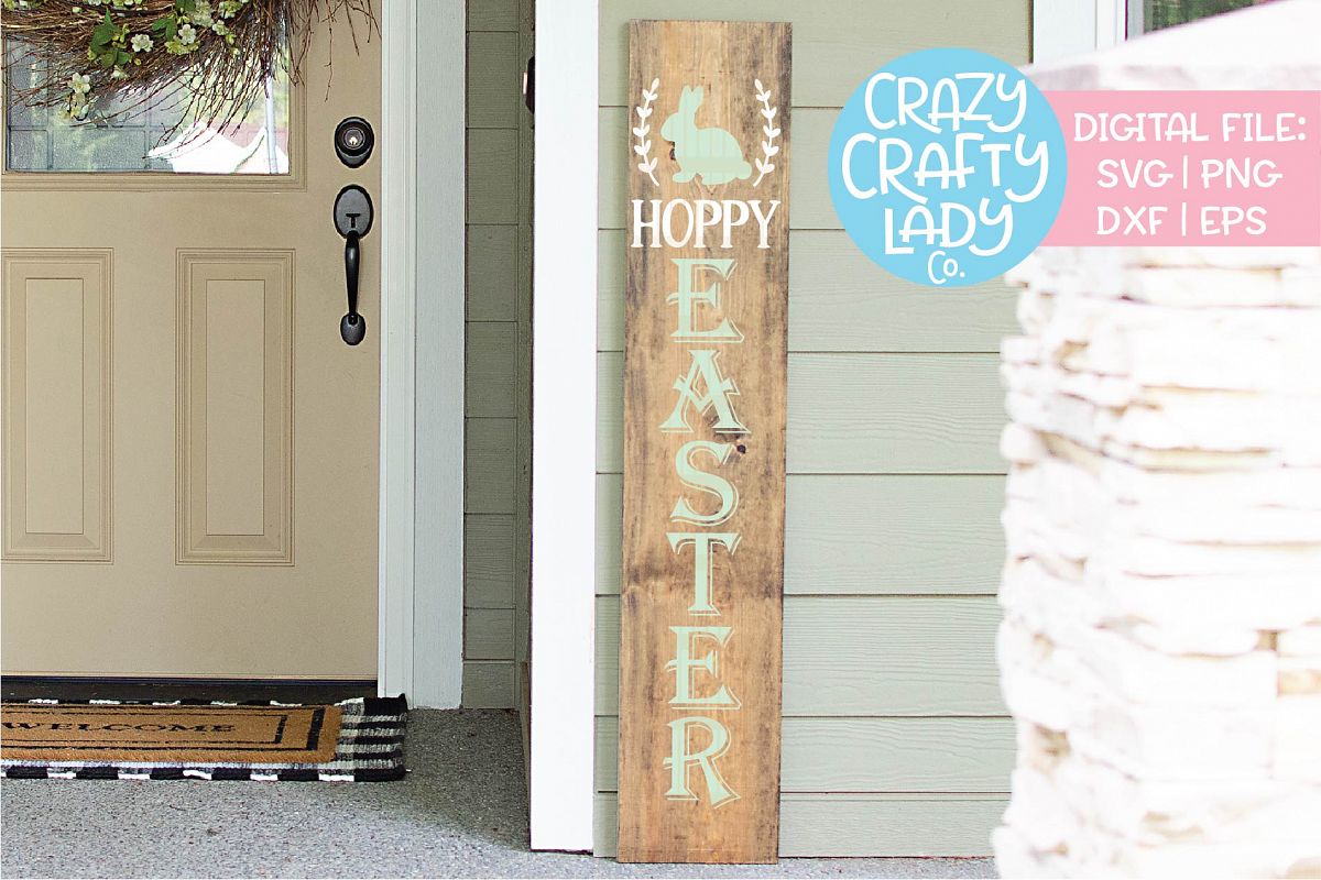 Hoppy Easter Bunny Porch Sign SVG DXF EPS PNG Cut File example image 1