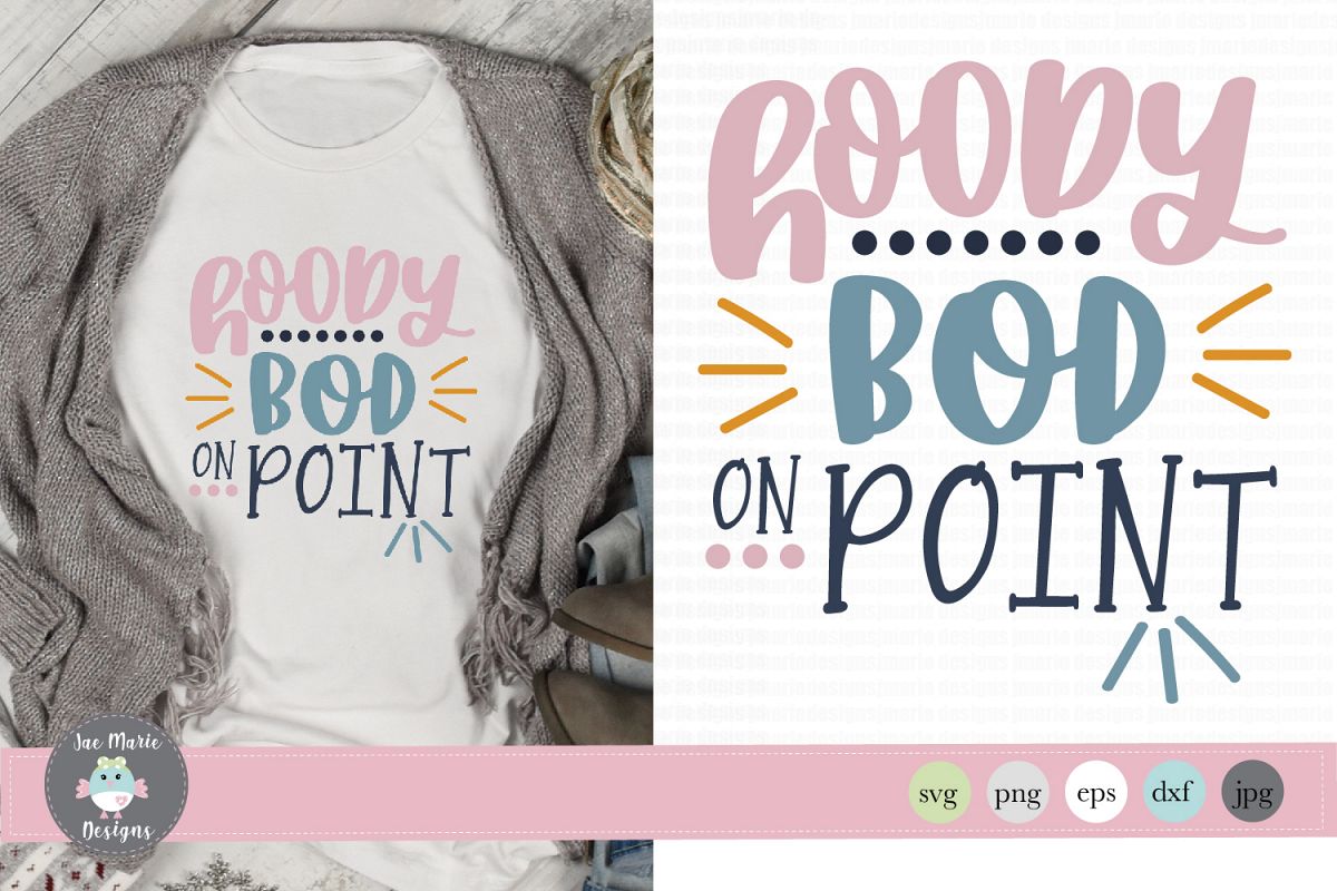 Hoody bod on point svg, fun winter svg, funny fall svg, example image 1
